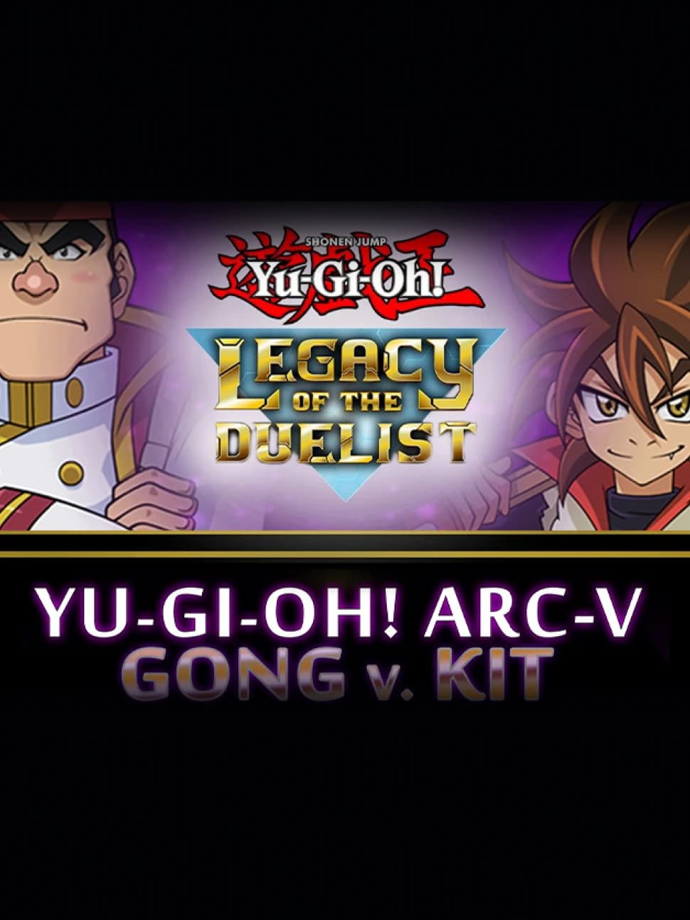 Yu-Gi-Oh! ARC-V: Gong v. Kit DLC