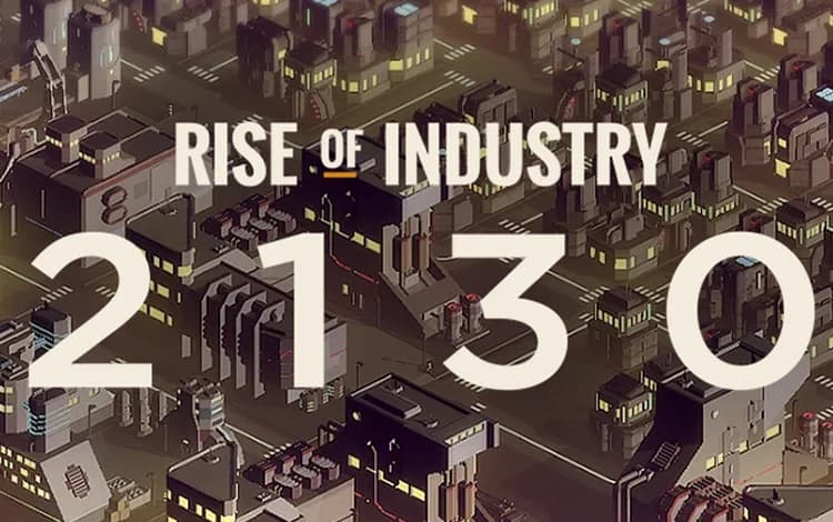 Rise of Industry: 2130