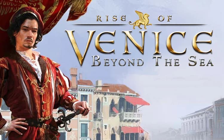Rise of Venice - Beyond the Sea