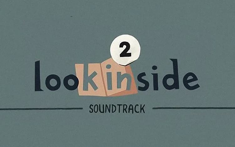 looK INside - Chapter 2 - Soundtrack