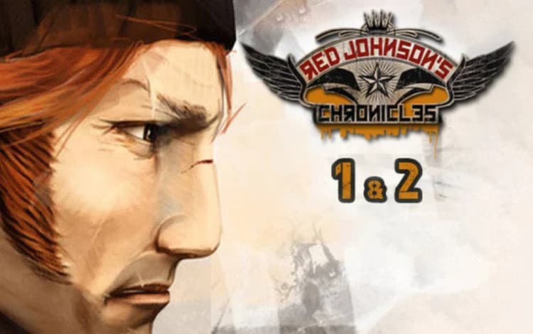 Red Johnson's Chronicles - 1+2 - Steam Special Edition