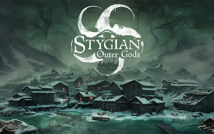Stygian: Outer Gods (Ранний доступ)