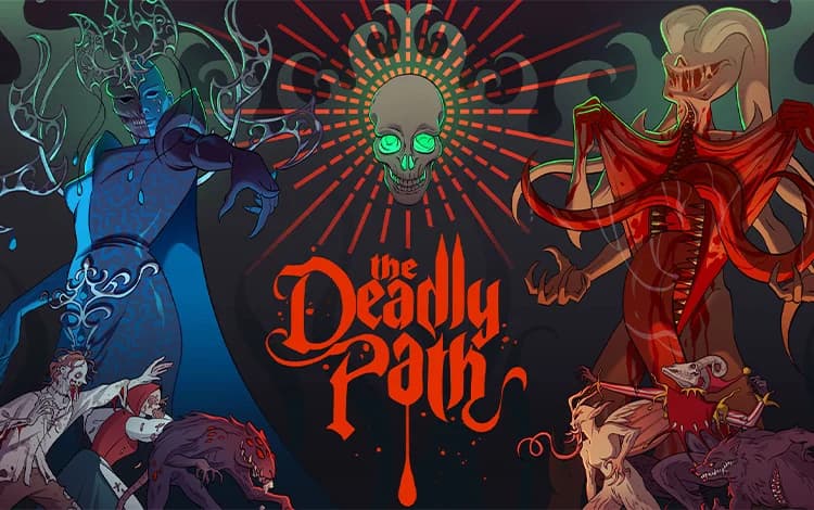 The Deadly Path
