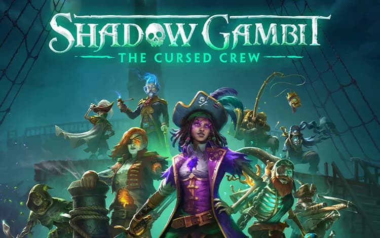 Shadow Gambit: The Cursed Crew
