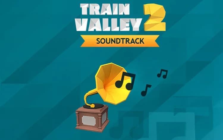 Train Valley 2 - Original Soundtrack