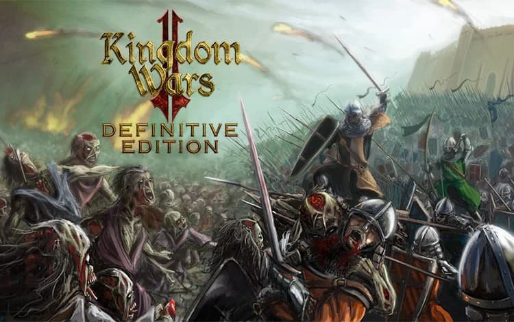 Kingdom Wars 2: Definitive Edition