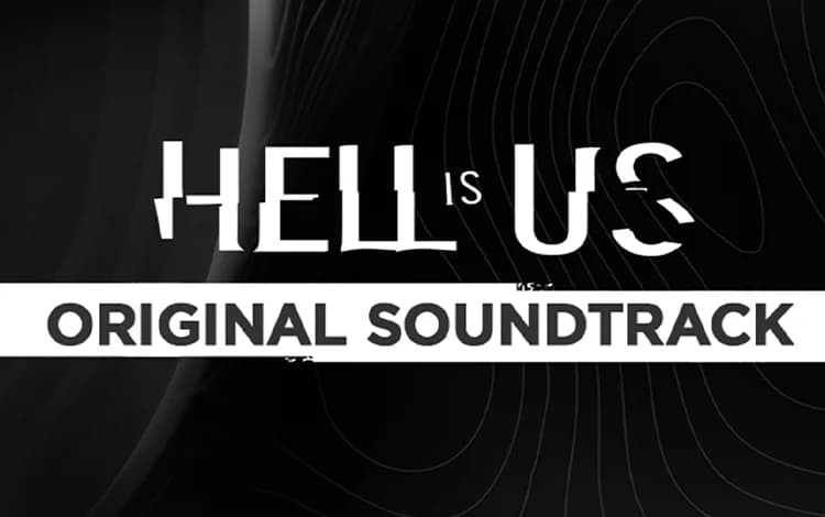 Hell is Us - Soundtrack