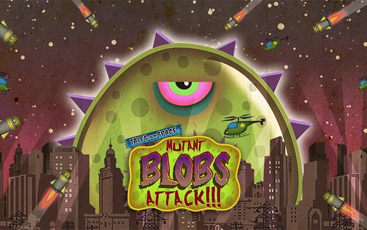 Tales From Space: Mutant Blobs Attack