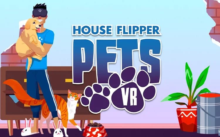 House Flipper Pets VR