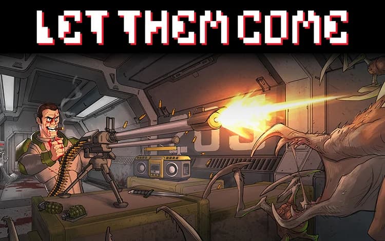 Let Them Come