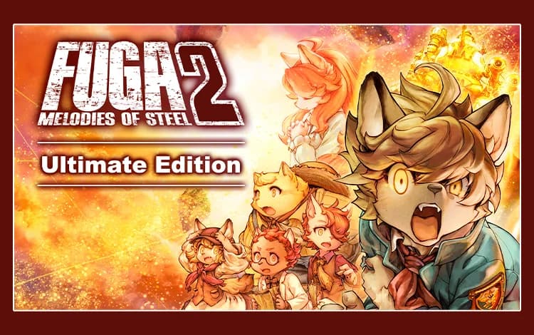 Fuga: Melodies of Steel 2 - Ultimate Edition