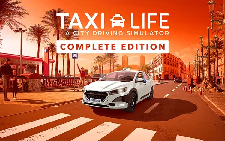 Taxi Life: A City Driving Simulator - Complete Edition