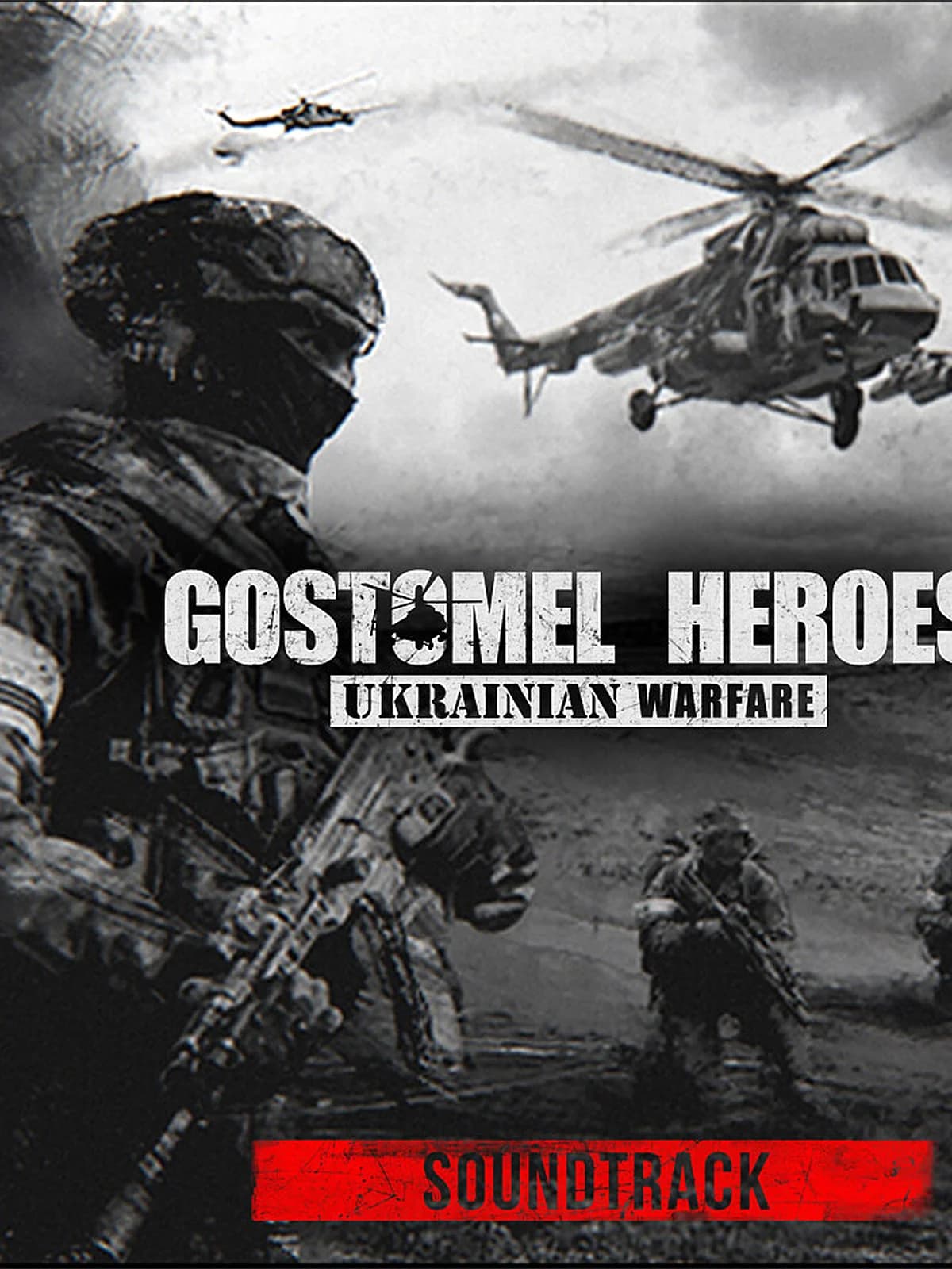 Ukrainian Warfare: Gostomel Heroes - Soundtrack