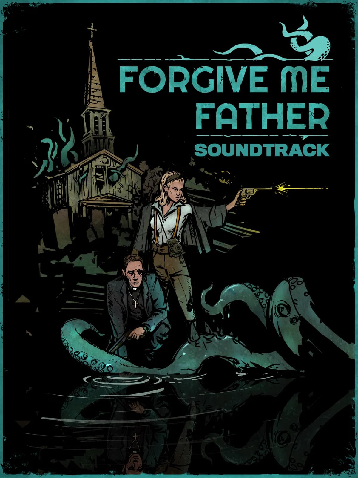 Forgive Me Father - Soundtrack