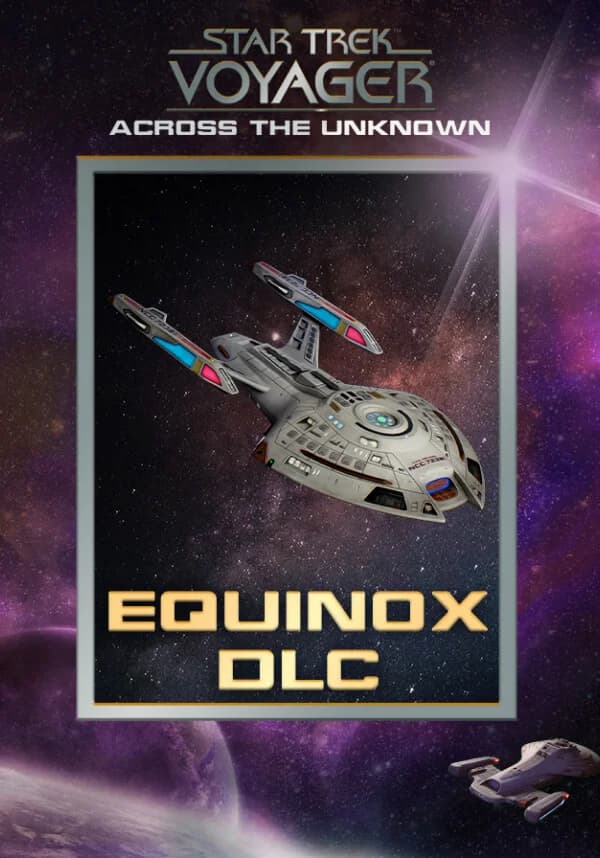 Star Trek: Voyager - Across the Unknown - Equinox DLC