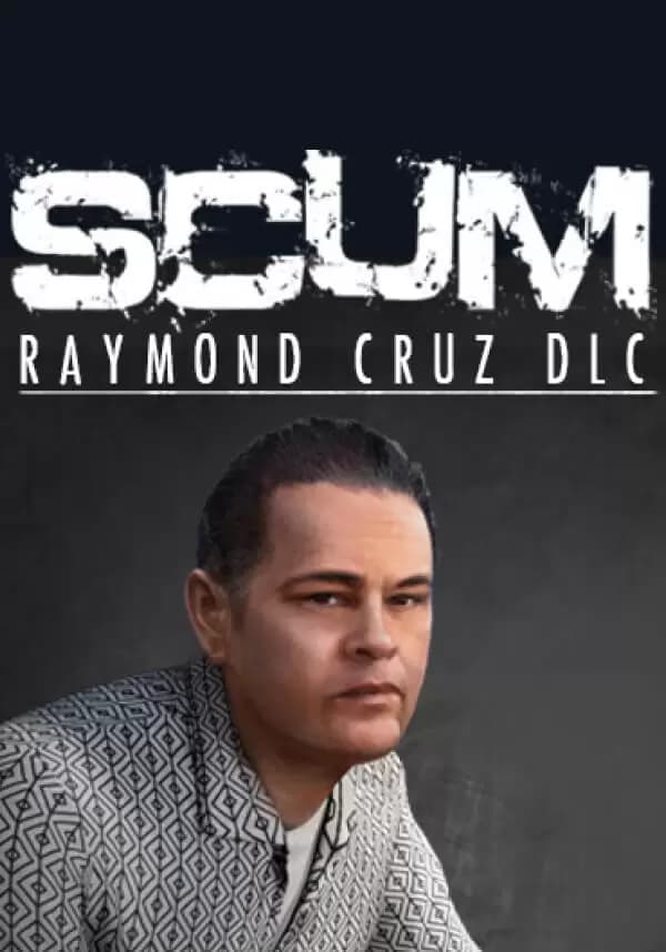 SCUM: Raymond Cruz Character Pack DLC
