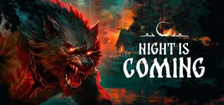 Night is Coming, Steam Gift