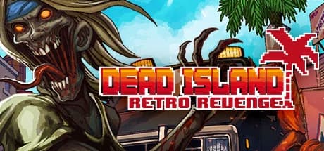 Dead Island Retro Revenge - Dead Island - Retro Revenge, Steam Gift