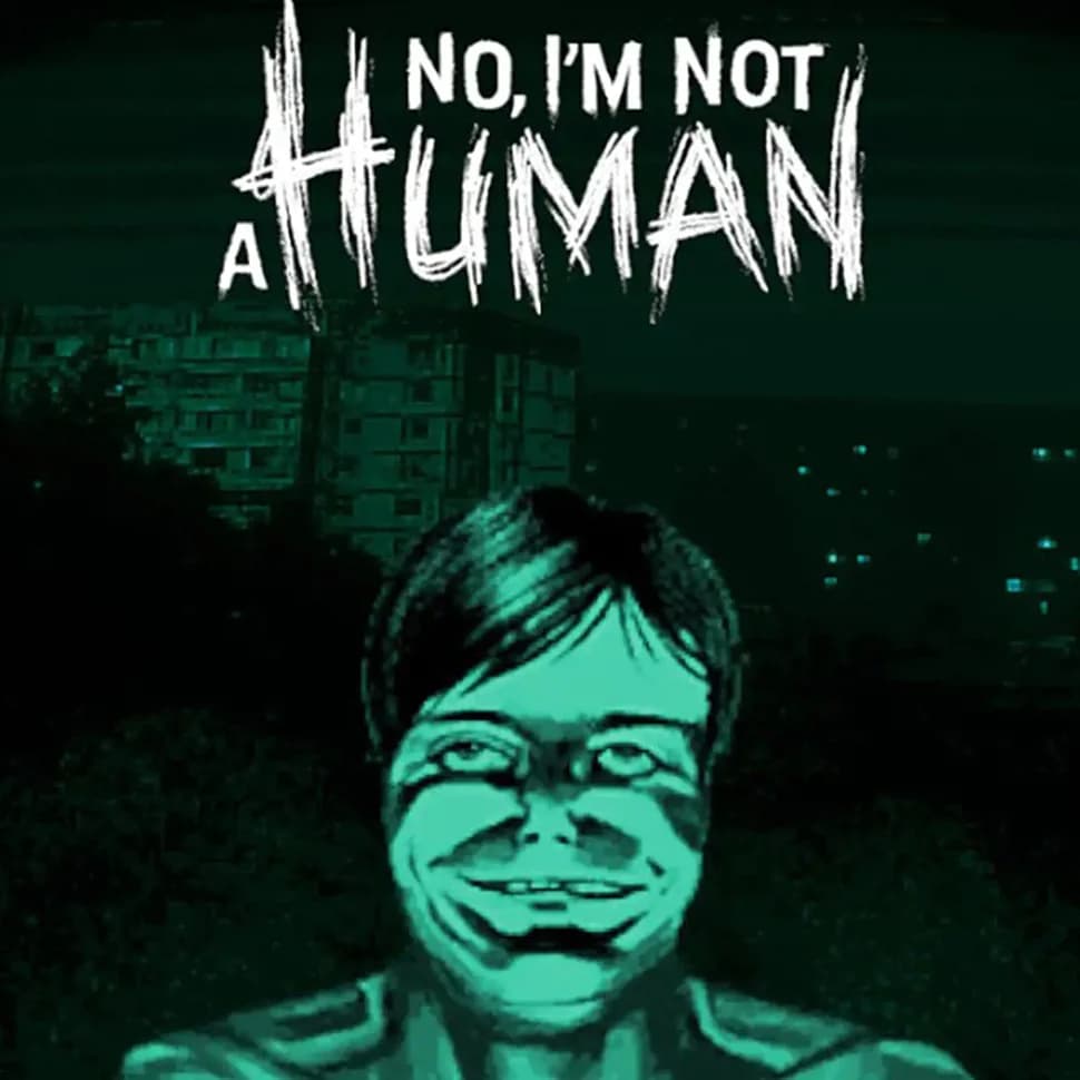No I'm not a Human