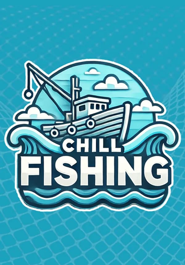 CHILL FISHING