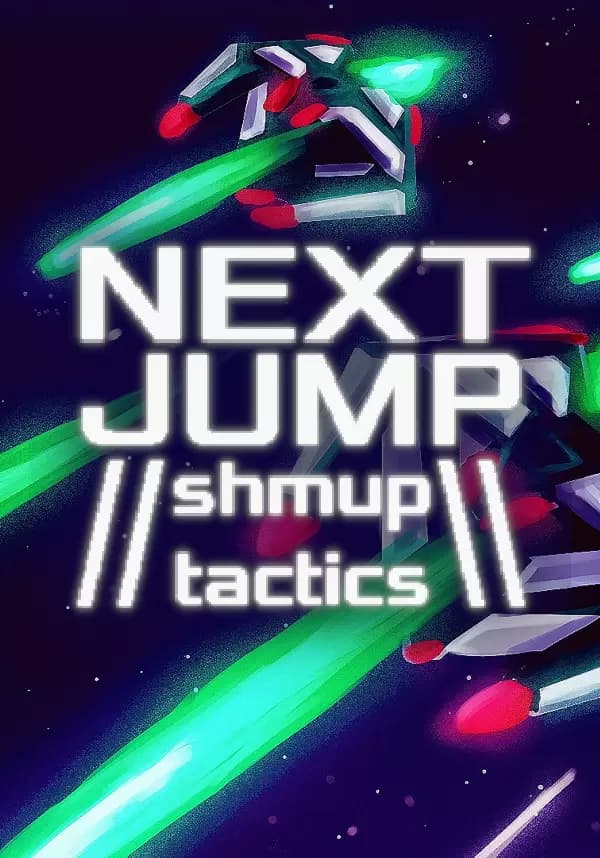 NEXT JUMP: Shmup Tactics