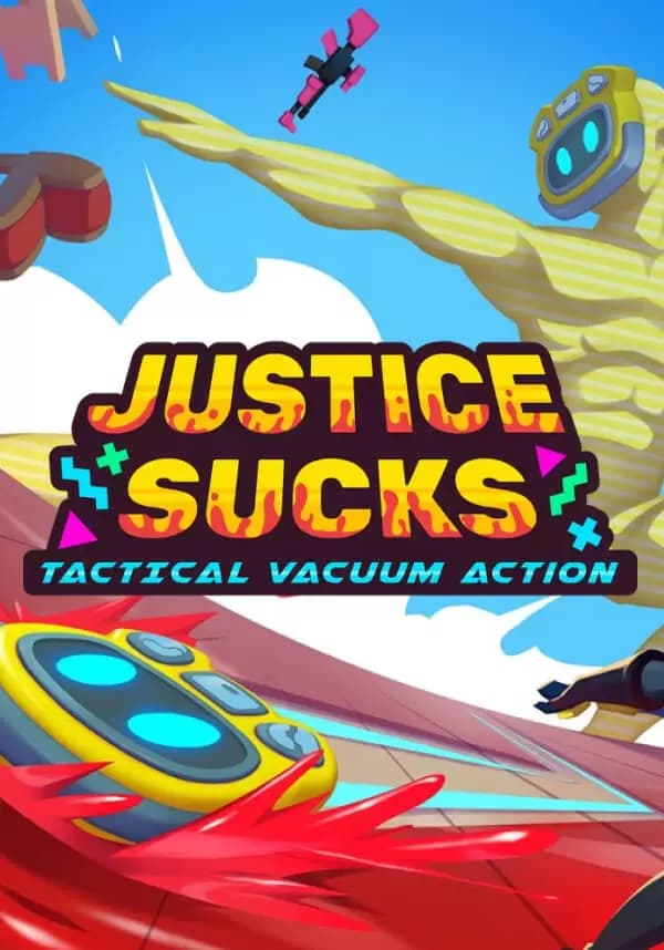 JUSTICE SUCKS: Tactical Vacuum Action