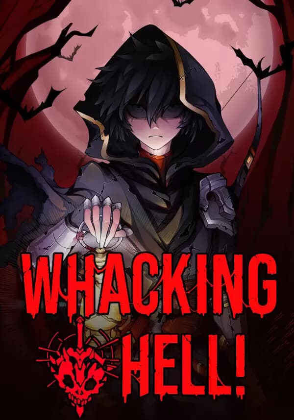 Whacking Hell!