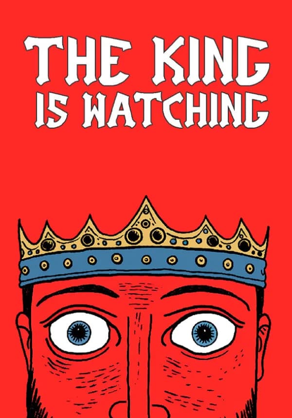 The King is Watching